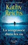 La vengeance dans les os