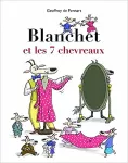 Blanchet et les 7 chevreaux