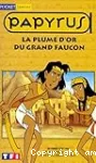 LA PLUME D OR DU GRAND FAUCON