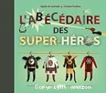 L'abécédaire des super-héros