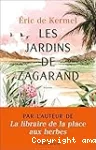 Les jardins de Zagarand