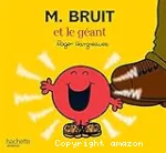 M. Bruit et le géant