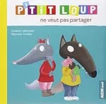 P'TIT LOUP ne veut pas partager