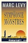 La symphonie des monstres