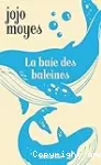 La Baie des baleines