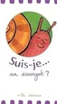 Suis-je un escargot ?