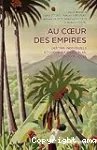 Au coeur des empires