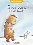 Gros ours, il fait froid !