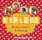 Explore l'art à travers le monde