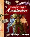 Le grand livre des aventuriers