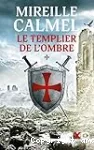 Le templier de l'ombre