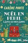 Noël en péril à Santa-les-Deux-Sapins