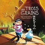 Les trois grains de riz