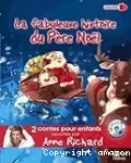 La fabuleuse histoire du Père Noël