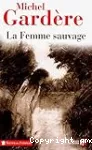 La femme sauvage