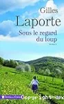 Sous le regard du loup