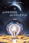 La maison des soleils