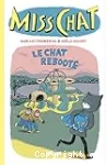 Le chat rebooté