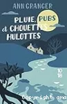 Pluie, pubs et chouettes hulottes