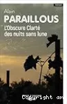 L'obscure clarté des nuits sans lune
