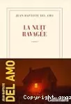 La nuit ravagée