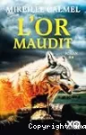 L'or maudit