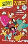 Drôles d'époques ! / 7 histoires à suspense : des romans-jeux pour réviser, du CM1 au CM2, 9-10 ans