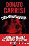 L'éducation des papillons