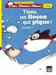 Tiens, un flocon qui pique