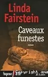 CAVEAUX FUNESTES