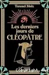 Les derniers jours de Cléopâtre