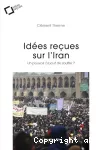 Idées reçues sur l'Iran