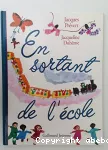 En sortant de l'école