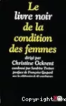 LE LIVRE NOIR DE LA CONDITION DES FEMMES