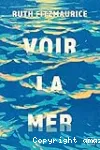 Voir la mer