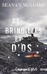 De brindilles et d'os