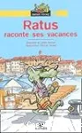 RATUS RACONTE SES VACANCES