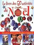 Le livre des 50 activités de Noël