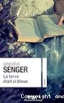 La Terre était si bleue