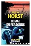 Le mal en personne