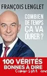 Combien de temps ça va durer ?
