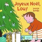 Joyeux Noël, Lou !