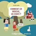 Comment ça marche, un conte ?