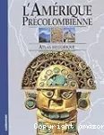 L'Amérique précolombienne