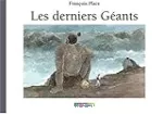 Les derniers géants