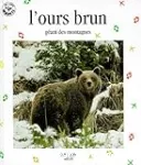 L'ours brun, géant des montagnes