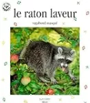 Le raton laveur, vagabond masqué