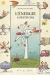 L'énergie à petits pas