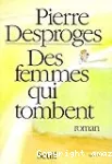 DES FEMMES QUI TOMBENT