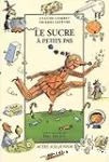 Le sucre à petits pas